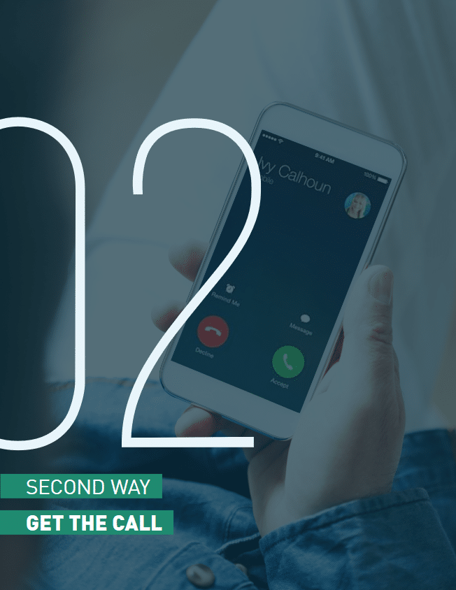 Law Firm Second Way: Get The Call