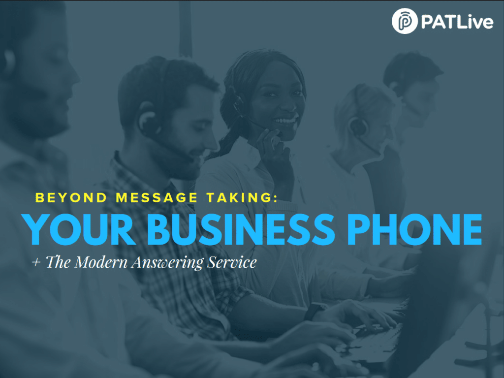 Beyond Message Taking: Your Business Phone + Modern Answering Services
